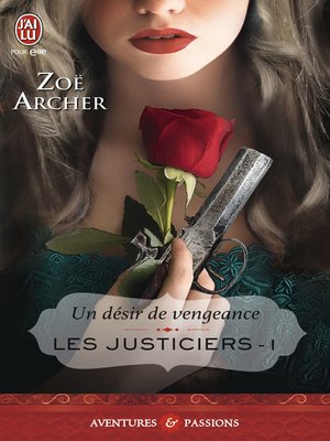 cover image of Les justiciers (Tome 1)--Un désir de vengeance